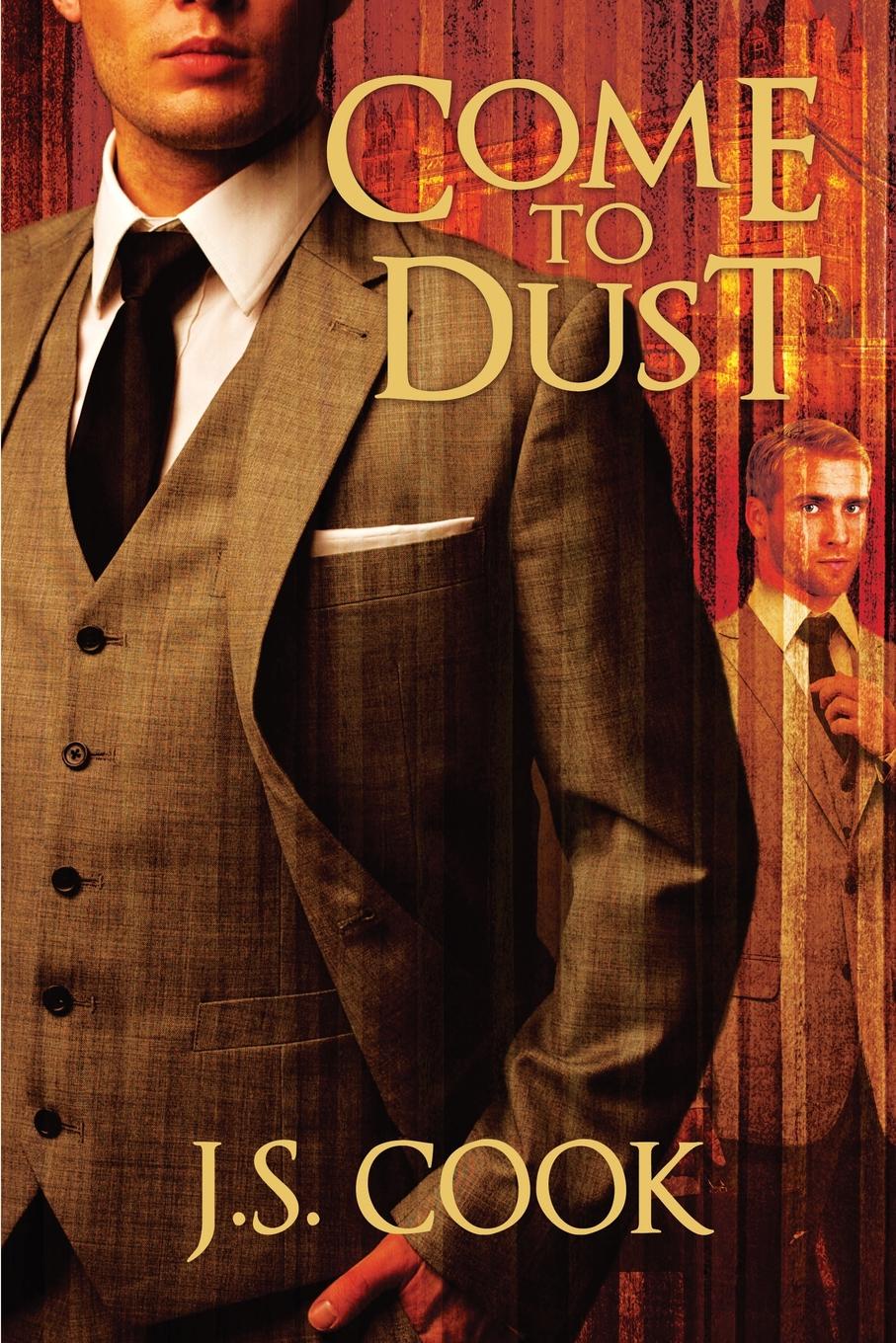 J. S. Cook Come to Dust