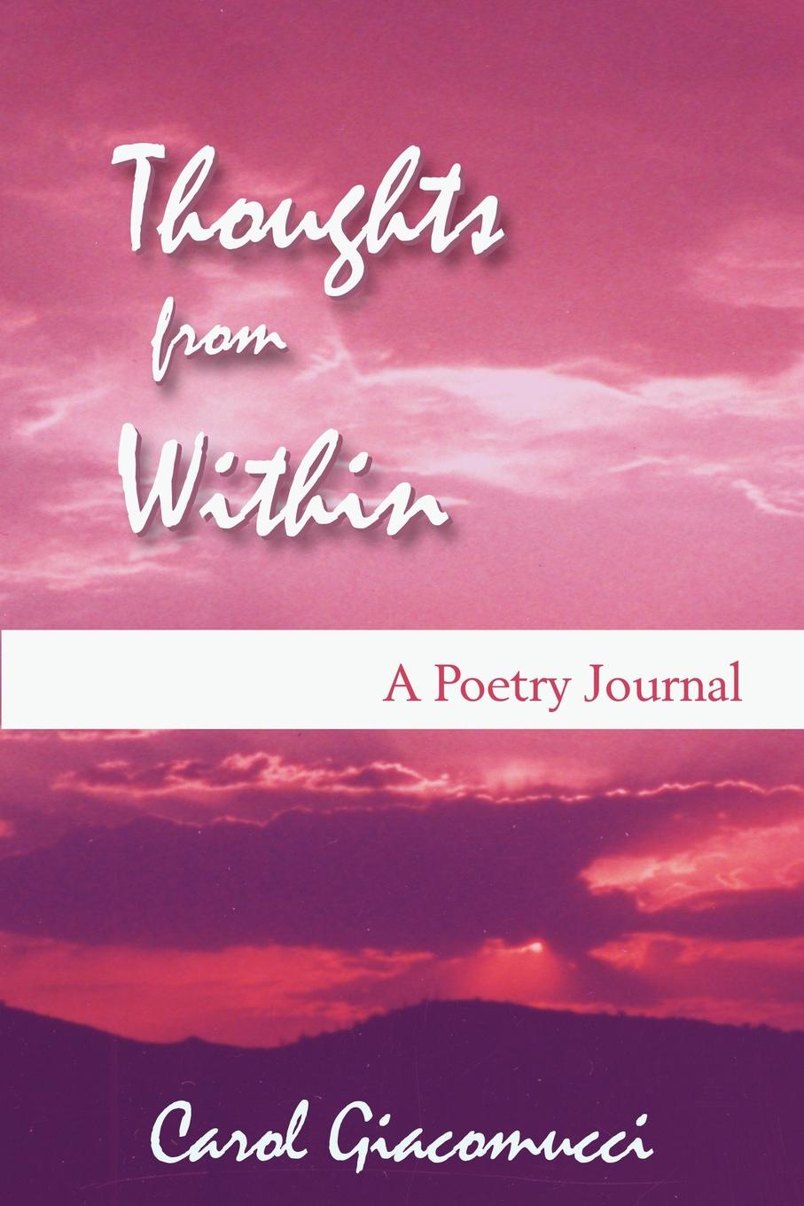 Thoughts from Within. A Poetry Journal