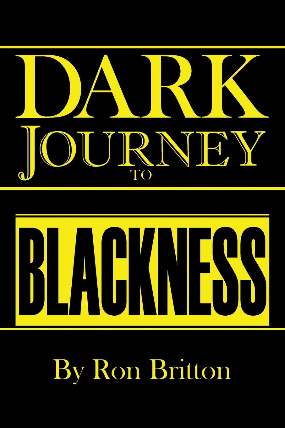 The Dark Journey. Рон Бриттон Википедия. Dark journey