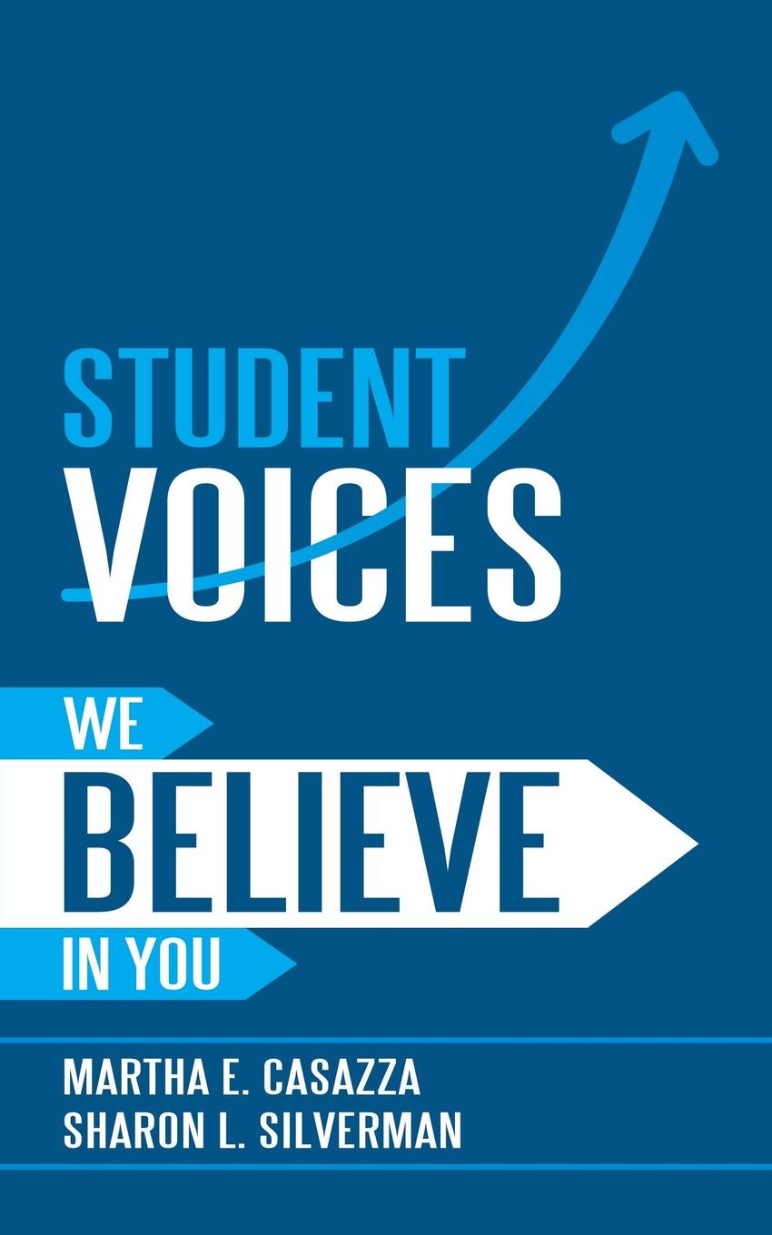 Student Voices. We Believe in You