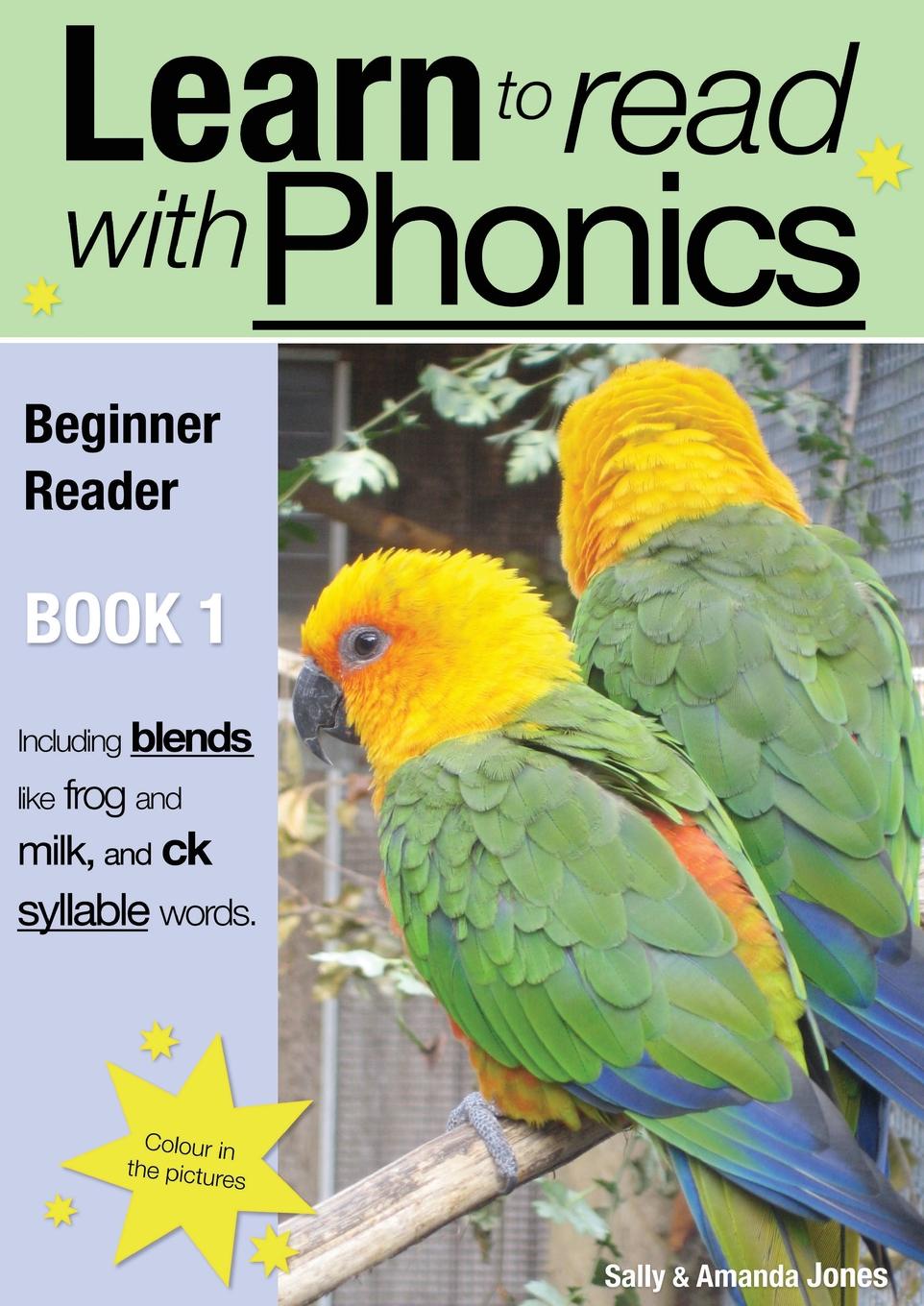 фото Learn To Read Rapidly With Phonics. Beginner Reader Book 1: A fun, colour in phonic reading scheme