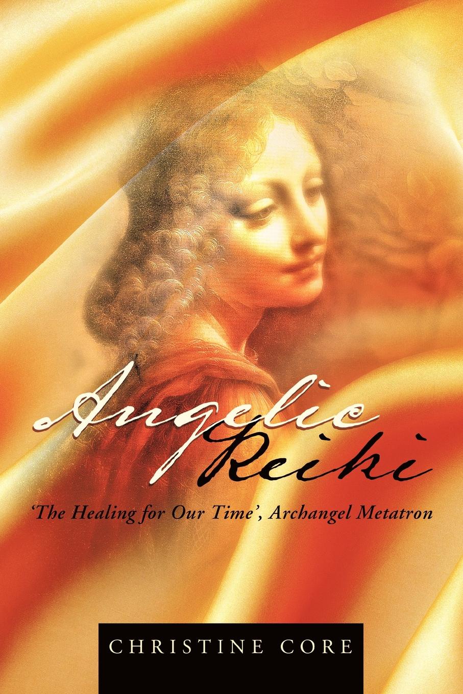 Angelic Reiki. The Healing for Our Time, Archangel Metatron