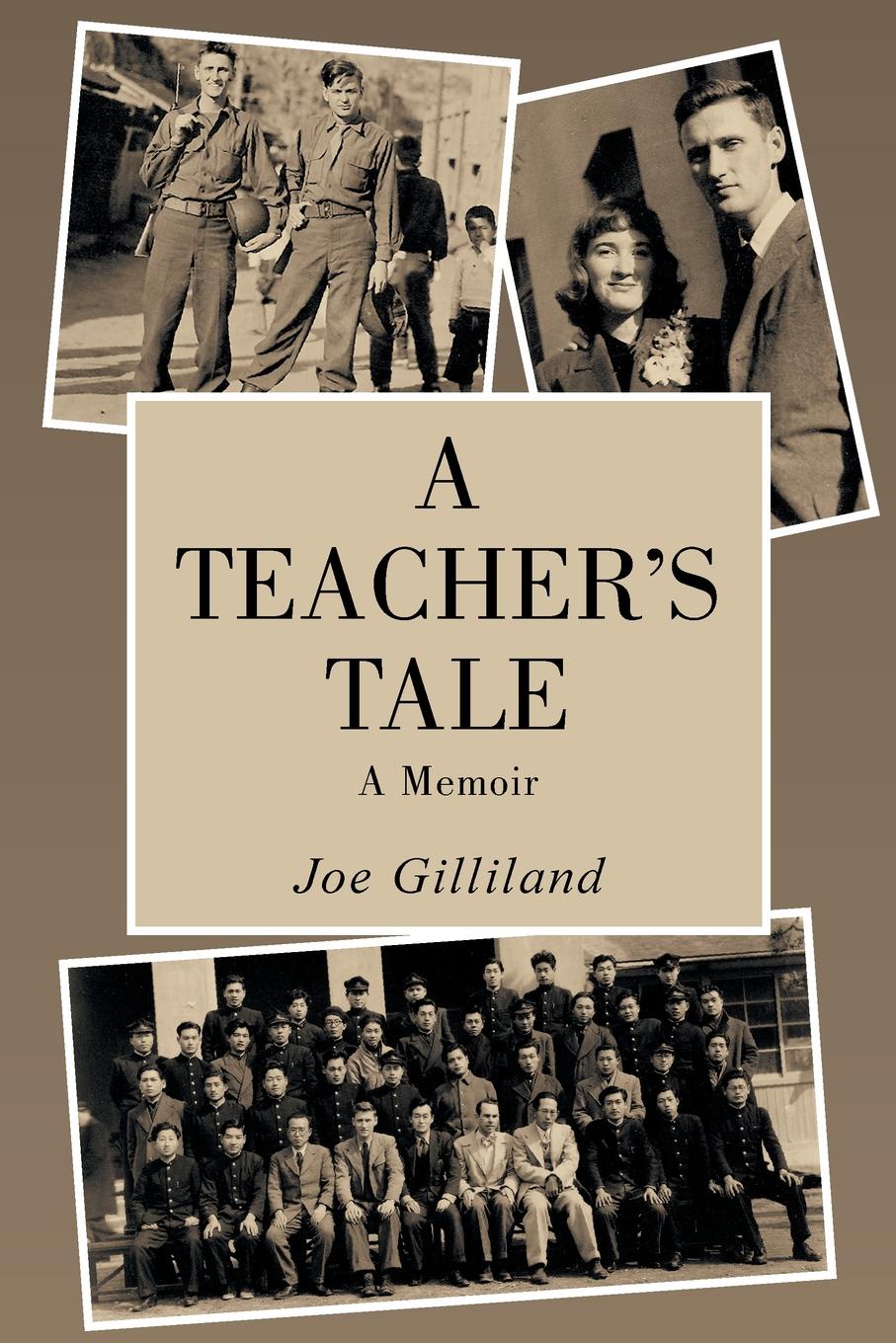 A Teacher.s Tale. A Memoir