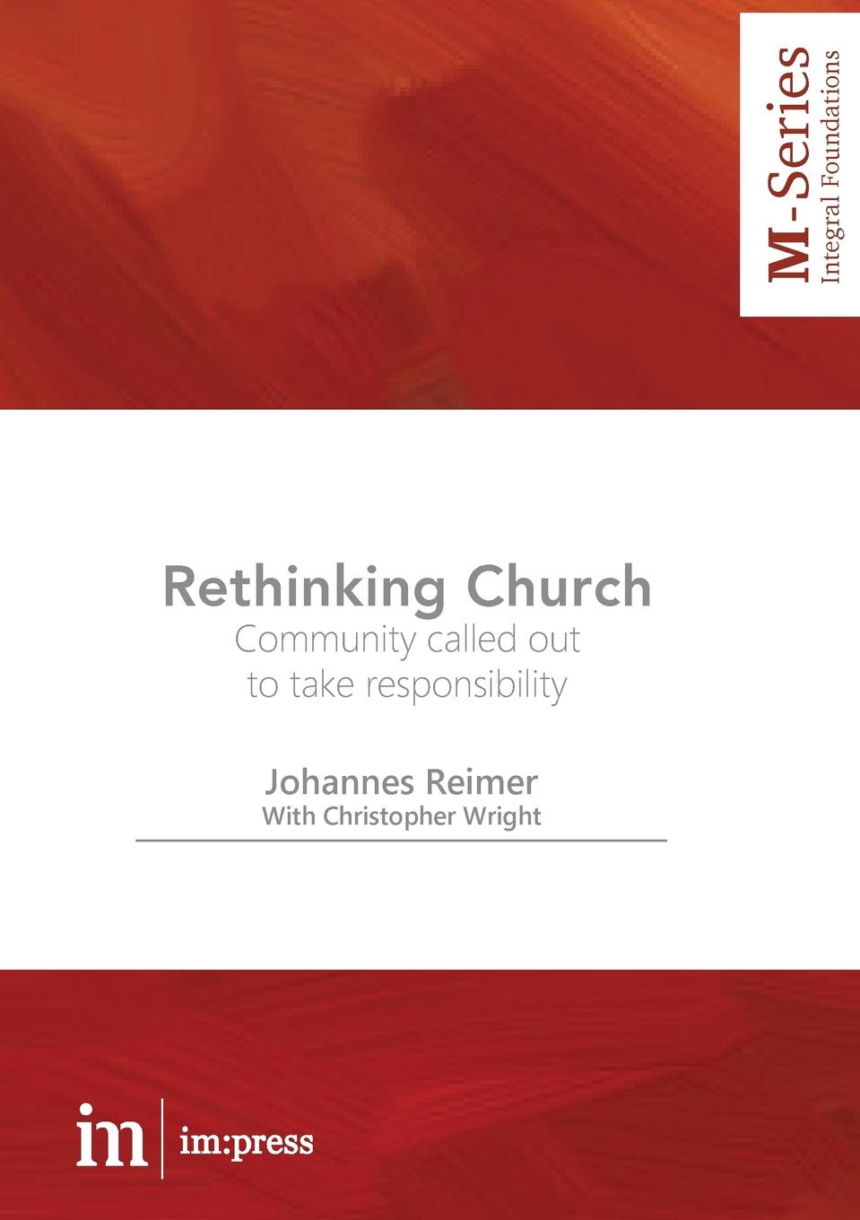 Rethinking Church. Community called out  to take responsibility