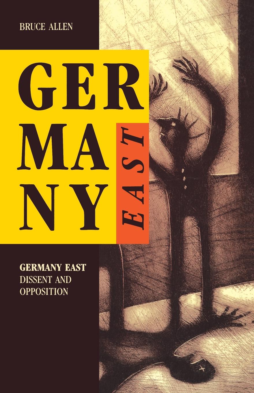 Germany East. Dissent and Opposition