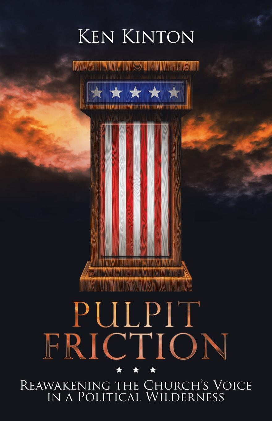 Pulpit Friction. Reawakening the Church.s Voice in a Political Wilderness