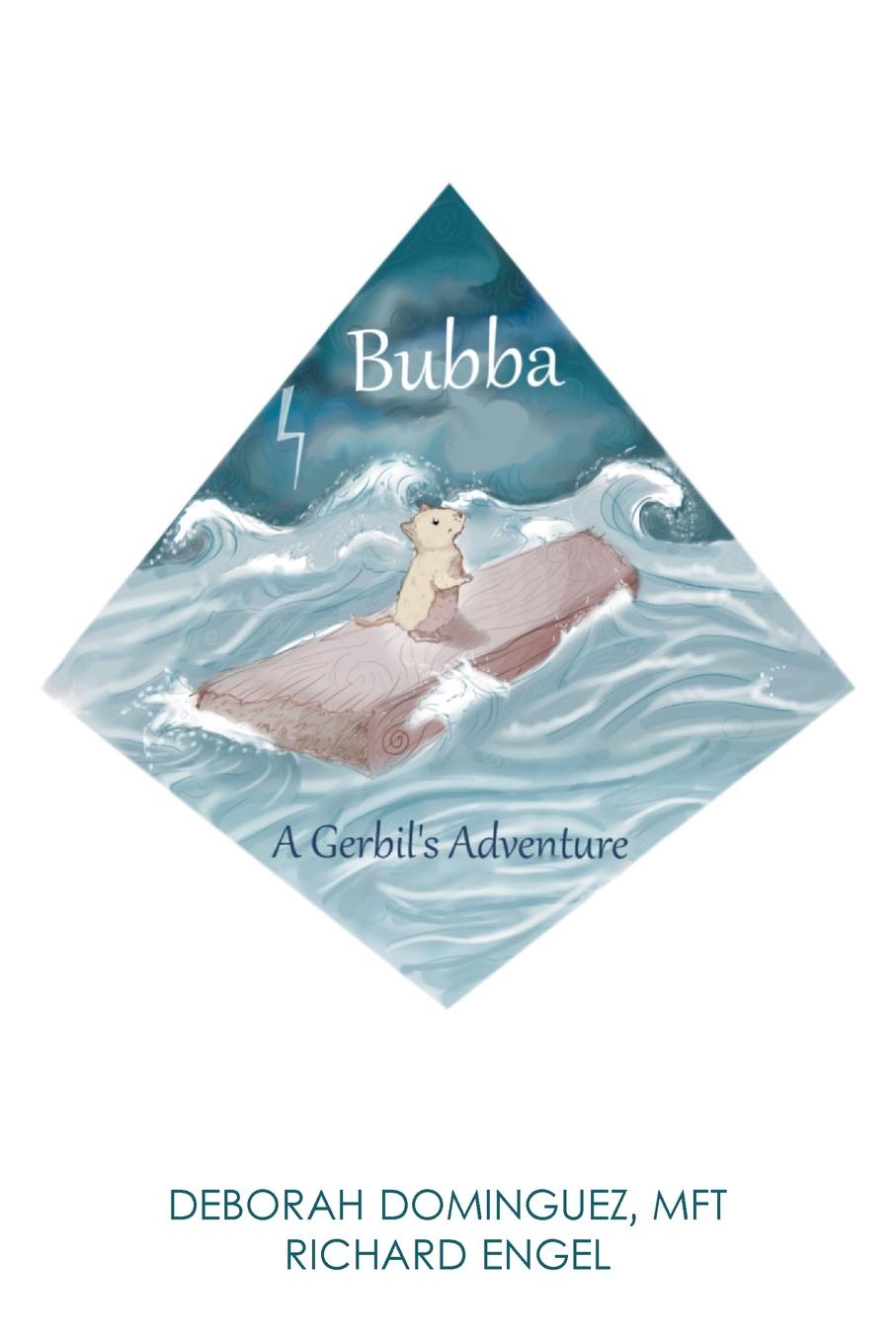 Bubba. A Gerbil.s Adventure