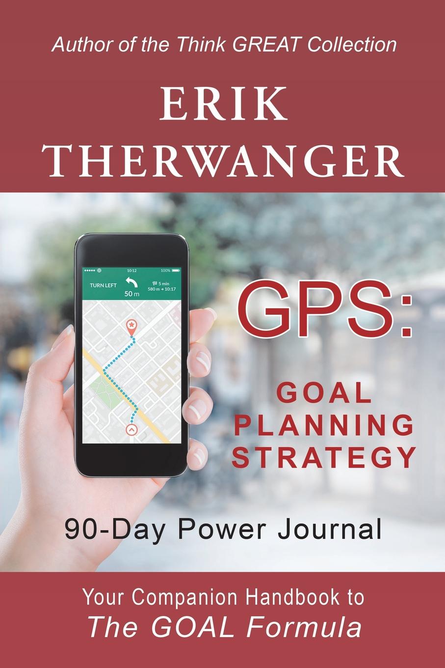 Gps. Goal Planning Strategy: 90-Day Power Journal