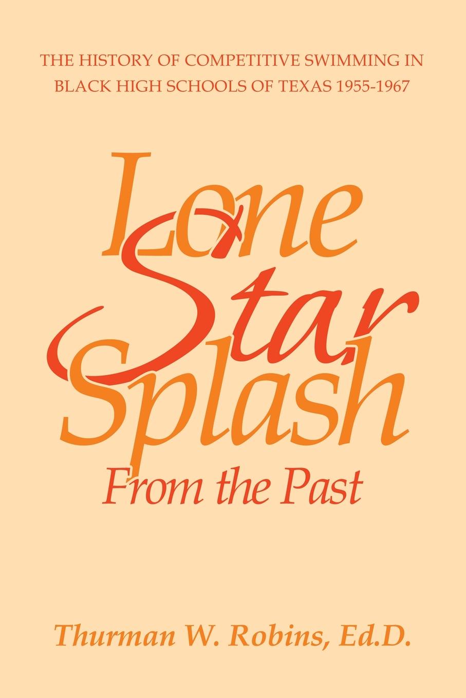 Lone Star Splash. From the Past