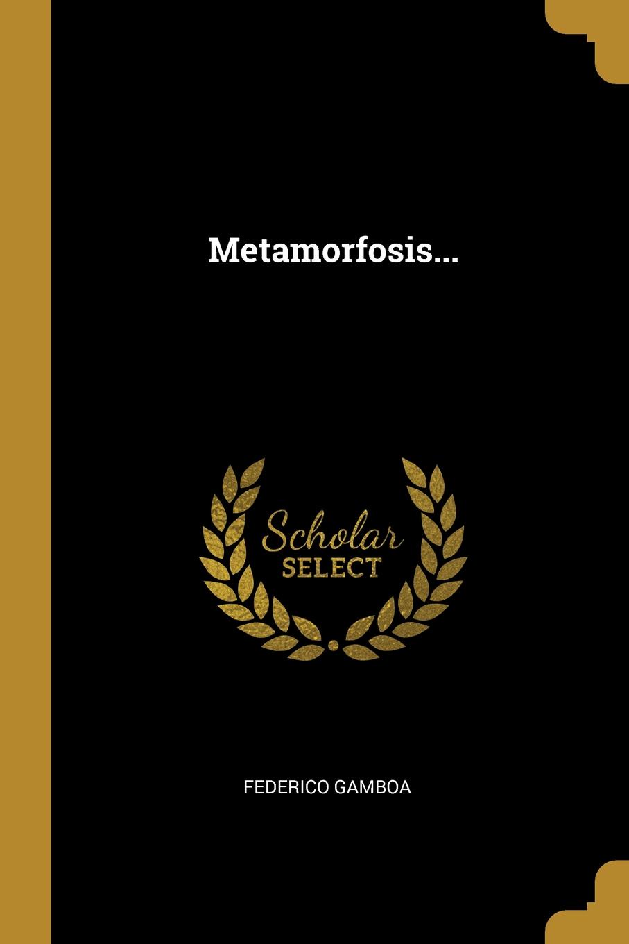 Metamorfosis...