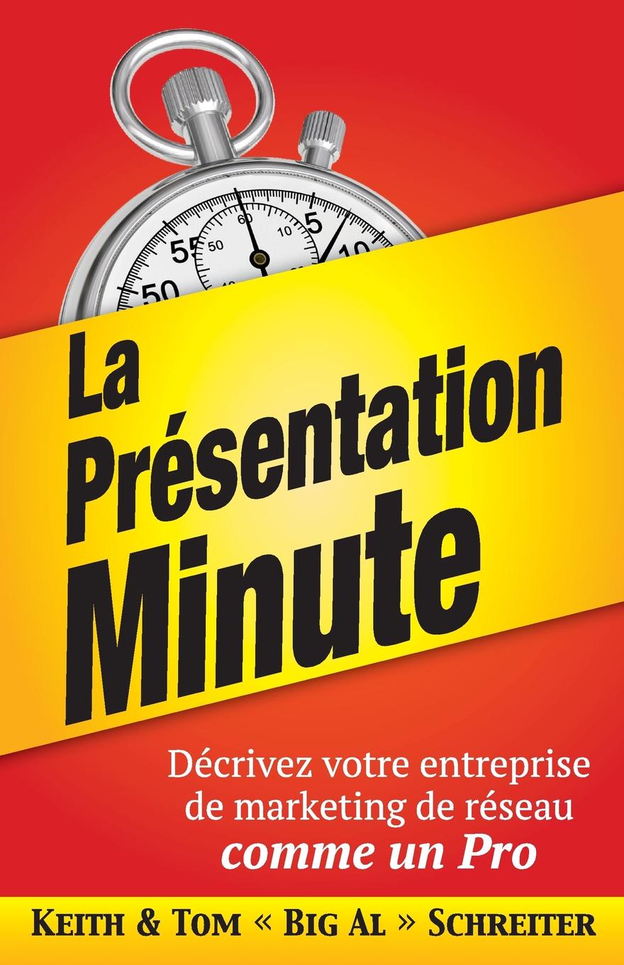 La Presentation Minute. Decrivez votre entreprise de marketing de reseau comme un Pro