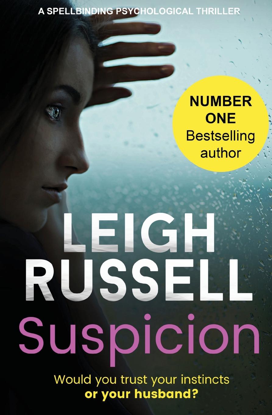 Suspicion. a spellbinding psychological thriller