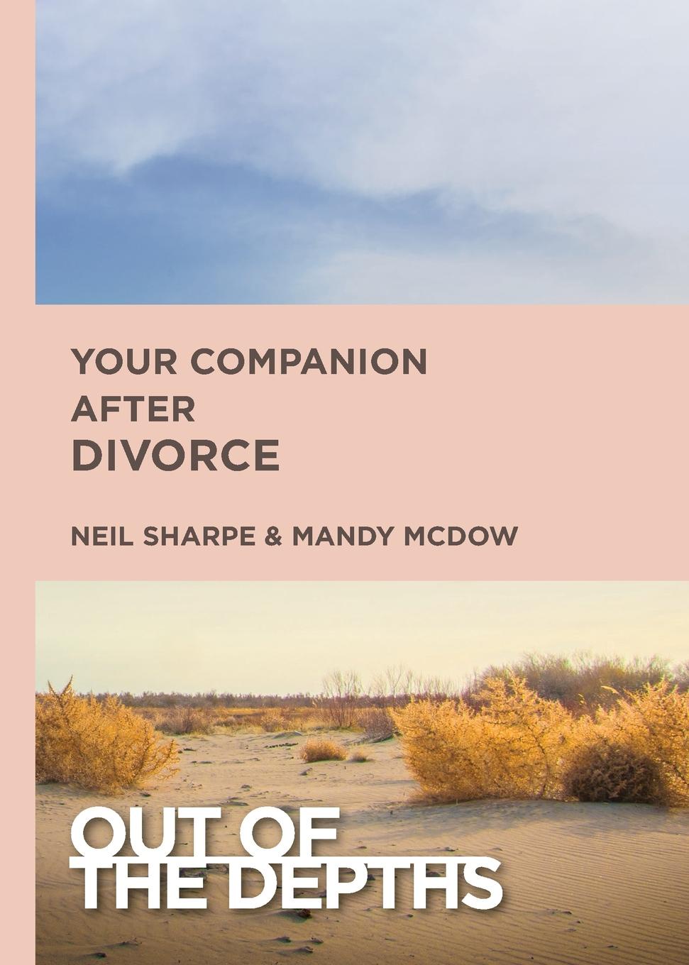 Out of the Depths. Your Companion After Divorce