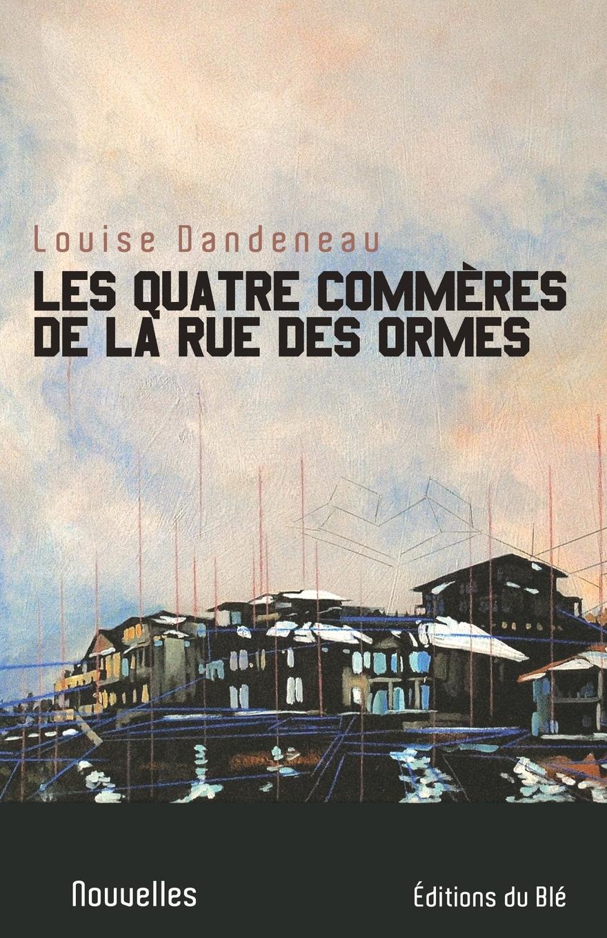 Les quatre commeres de la rue de Ormes