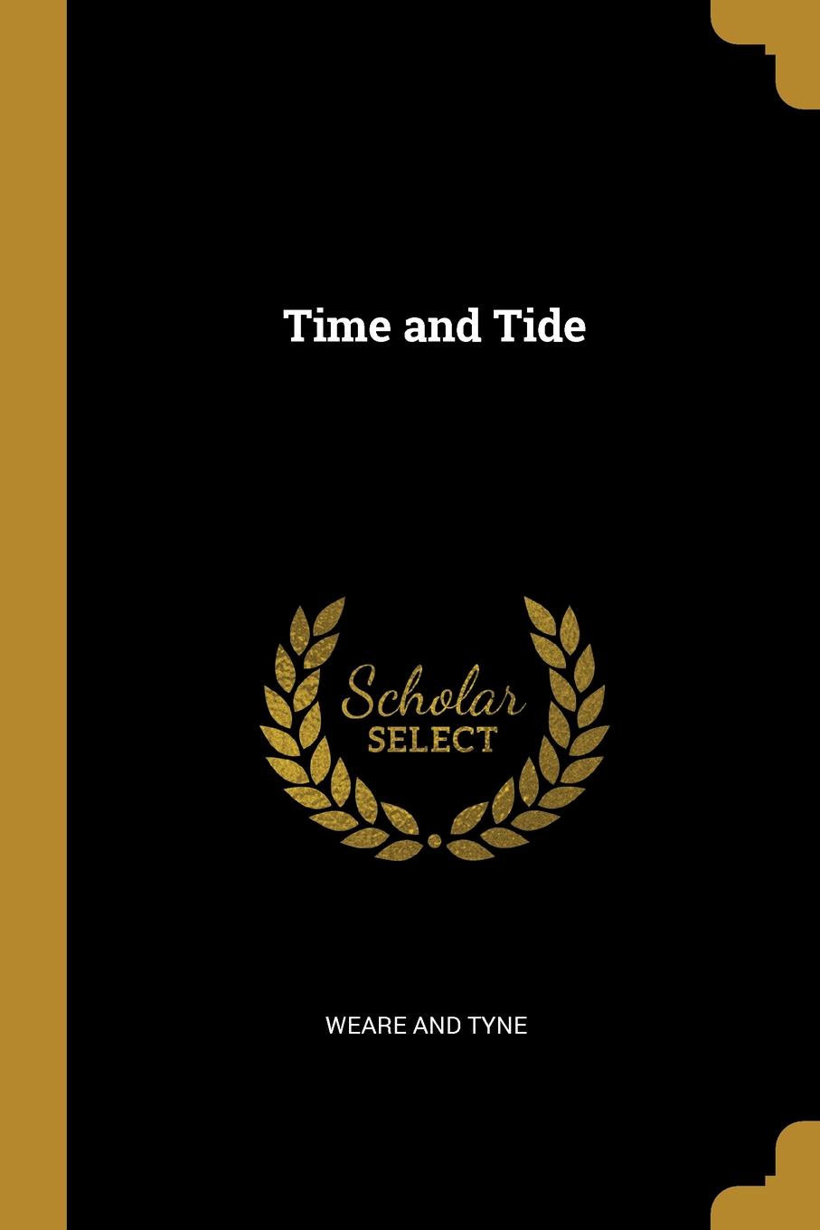 Time and tide. Time and tide