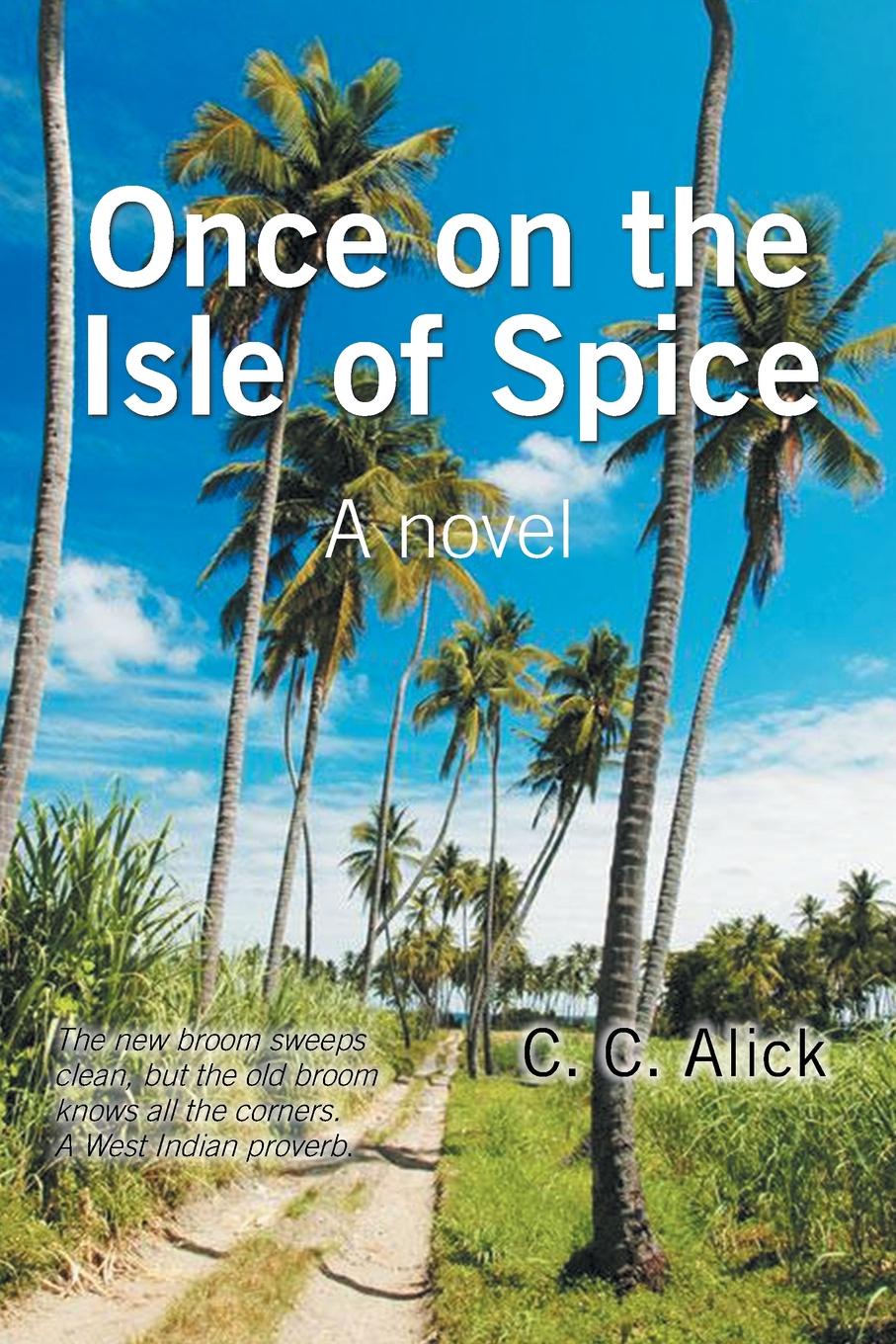 Once on the Isle of Spice