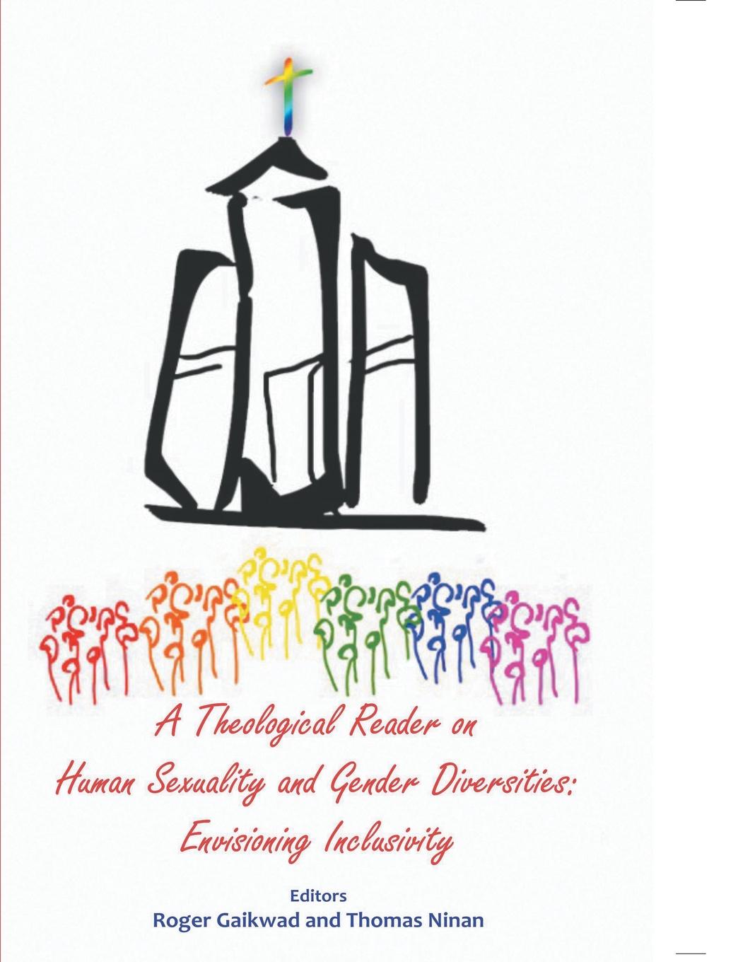 A Theological Reader on Human Sexuality and Gender Diversities. Envisioning Inclusivity