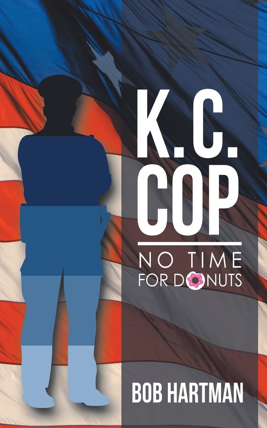 K. C. Cop. No Time for Donuts