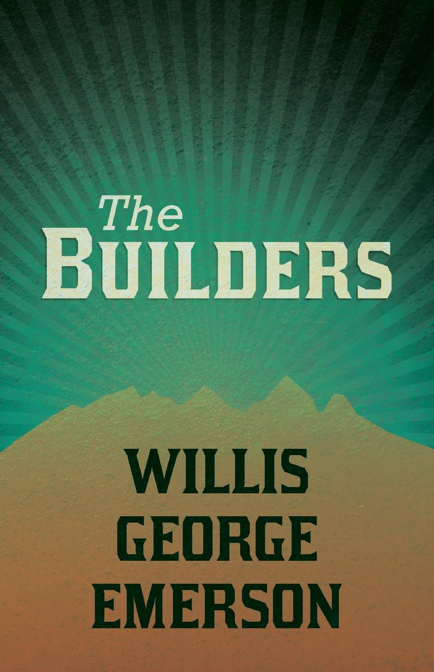 The Builders