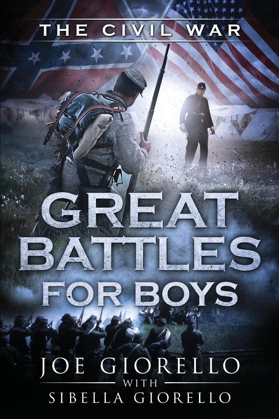 Great Battles for Boys. Civil War