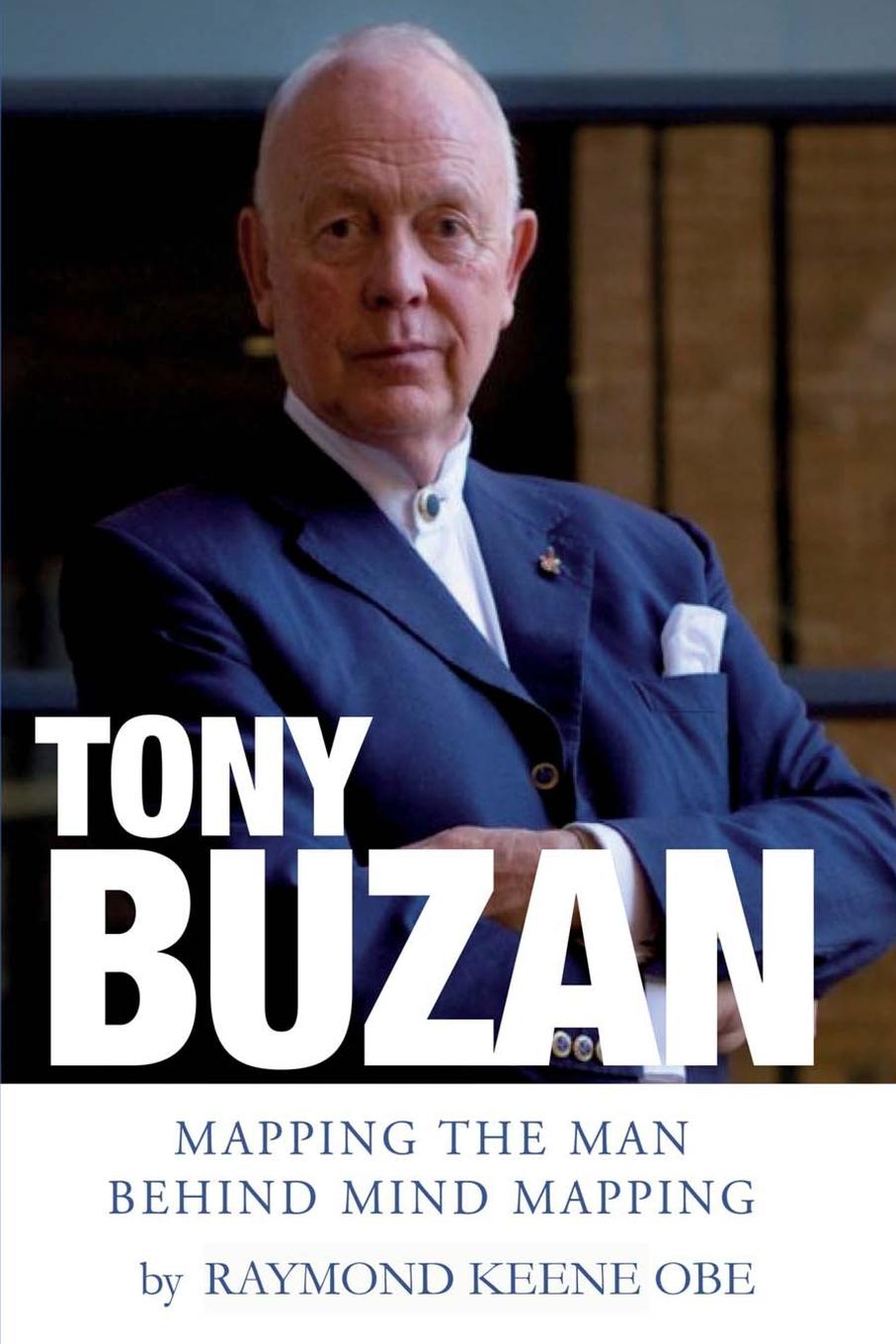 Tony Buzan. Mapping the man behind Mind Mapping