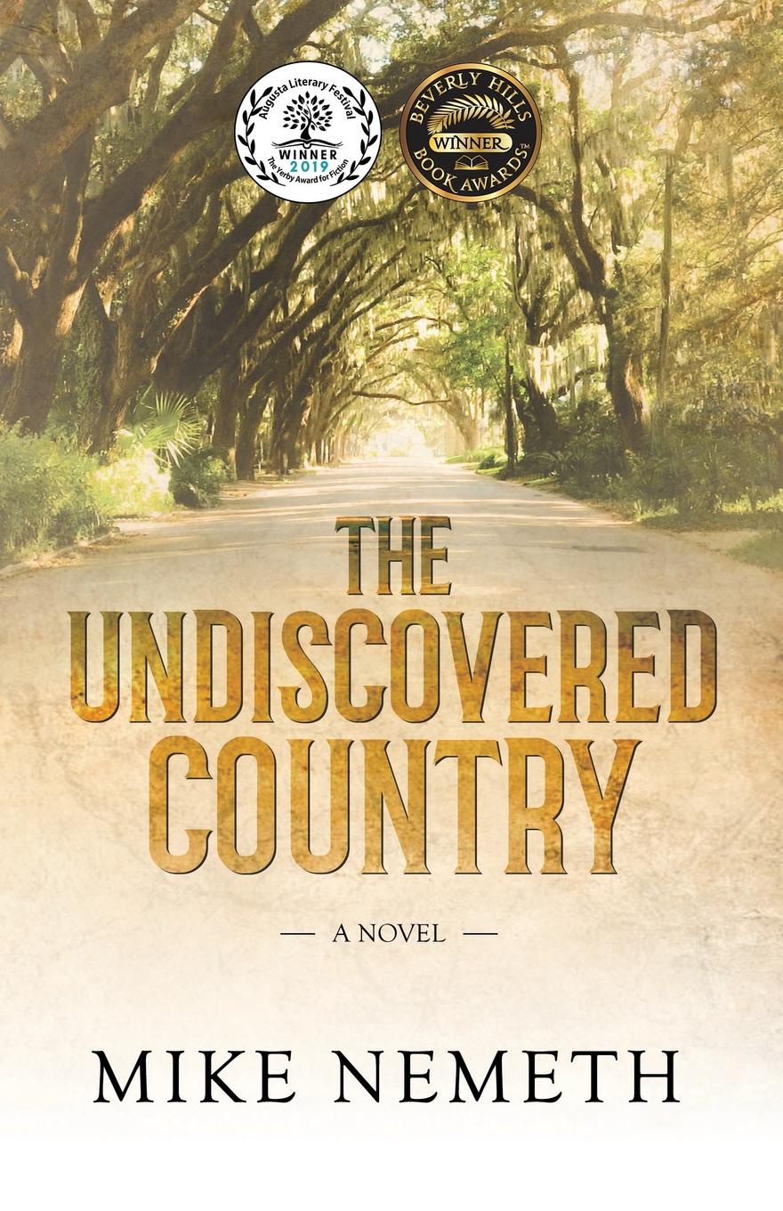 The Undiscovered Country. A Novel