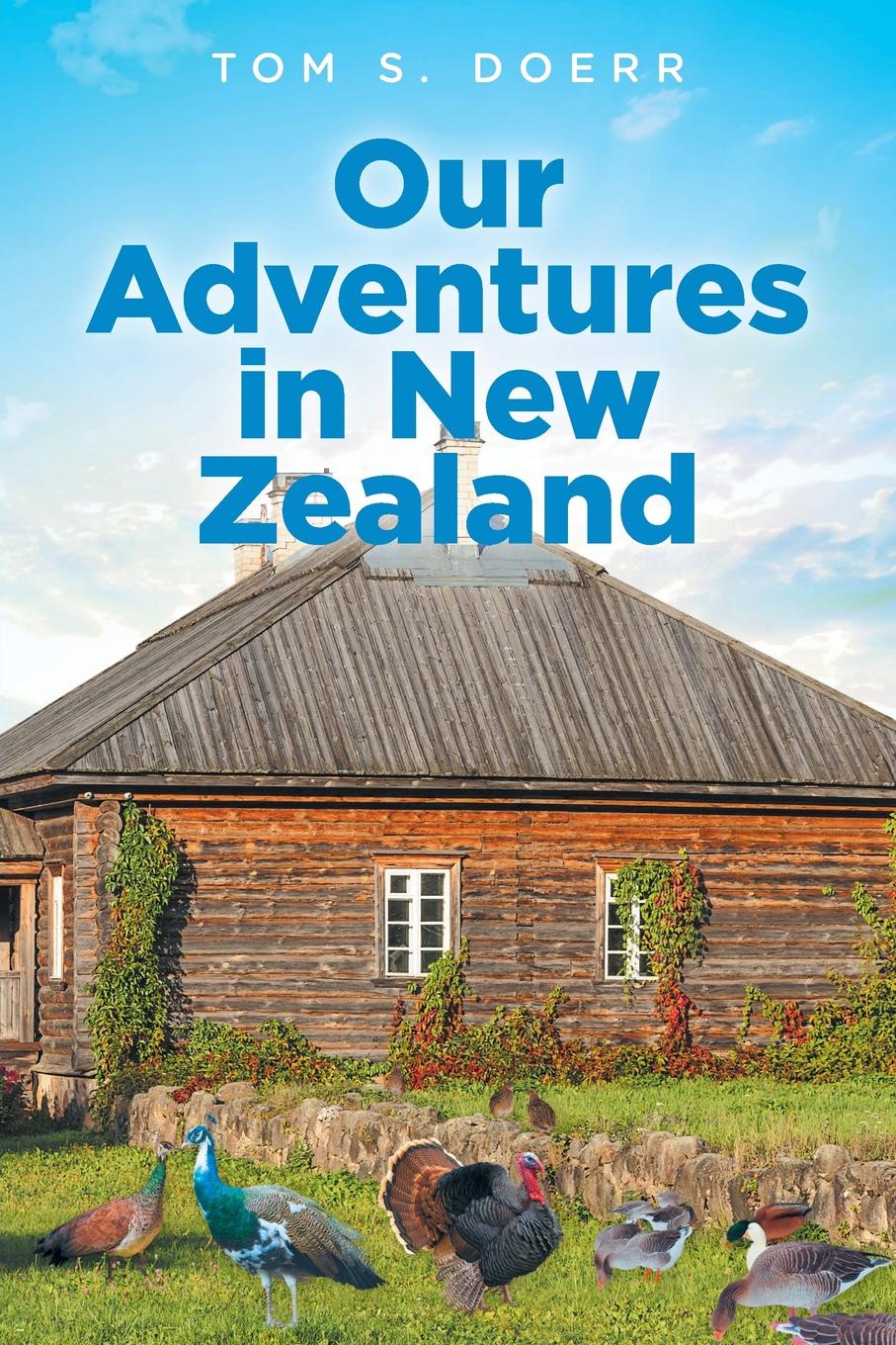 Our Adventures in New Zealand