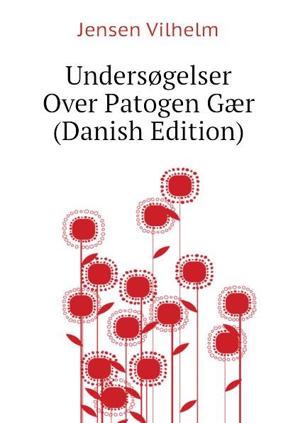 Unders.gelser Over Patogen Gaer (Danish Edition)