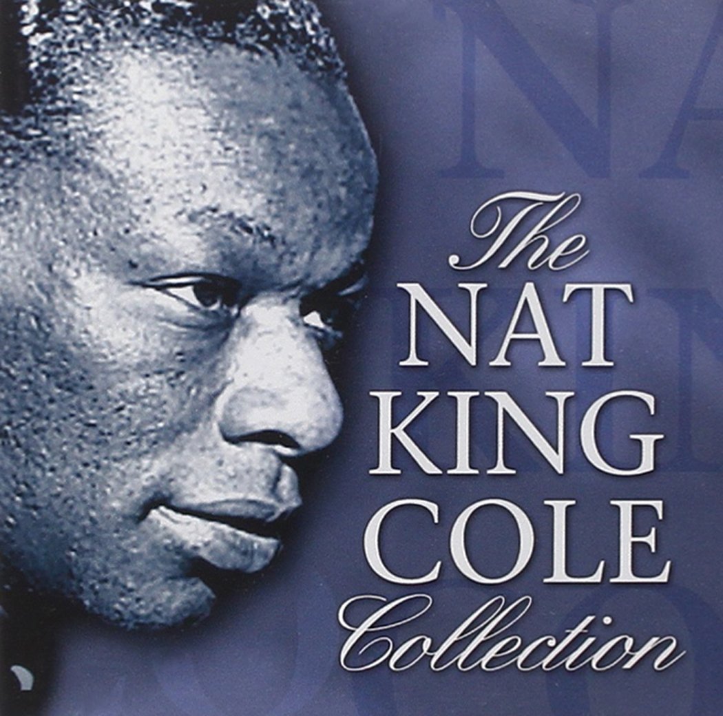 Nat king cole me. Nat King Cole сборник. Nat King Cole ‎– the Nat King Cole collection. Nat King Cole the Extraordinary картинки.