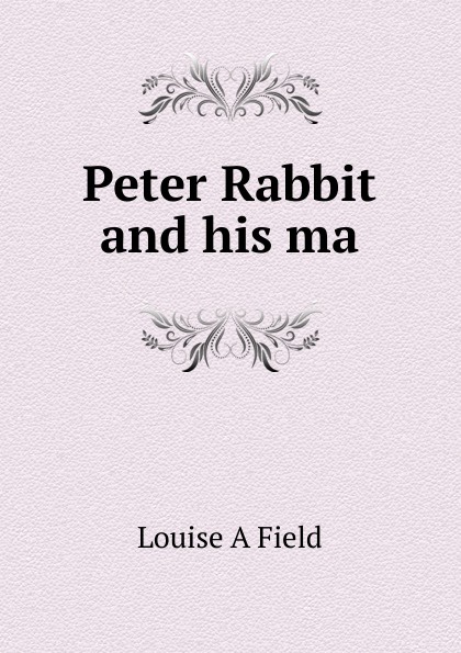 Peter Rabbit and his ma