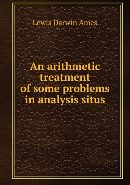 An arithmetic treatment of some problems in analysis situs