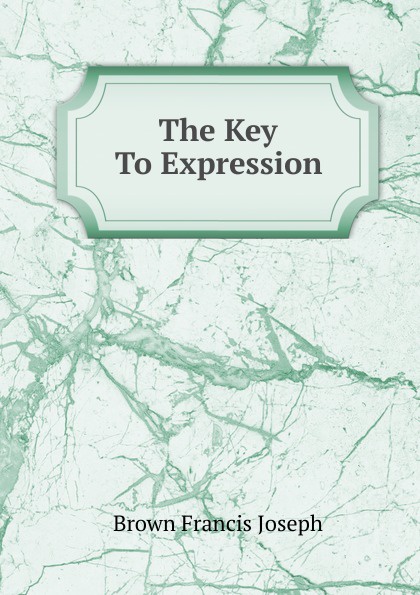 The Key To Expression