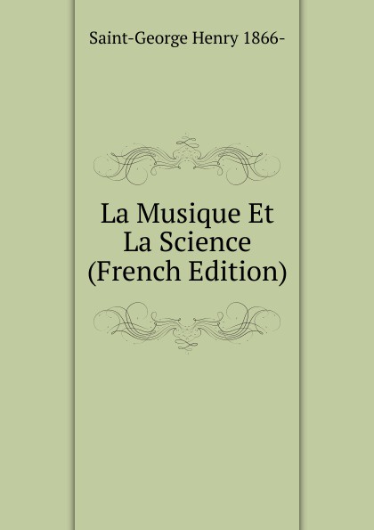 La Musique Et La Science (French Edition)