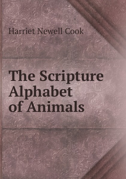 The Scripture Alphabet of Animals