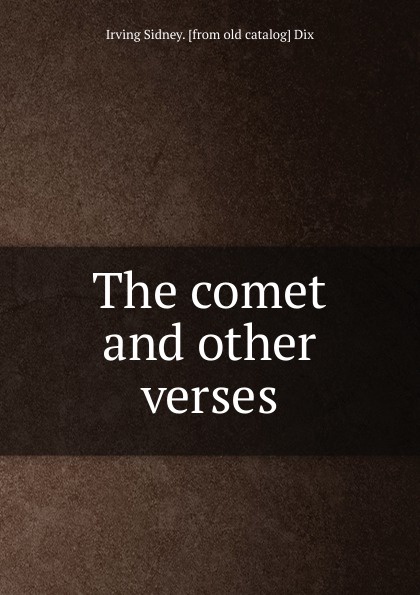 The comet and other verses