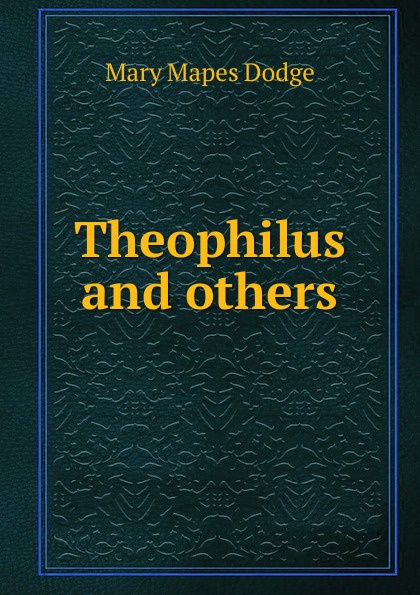 Theophilus and others