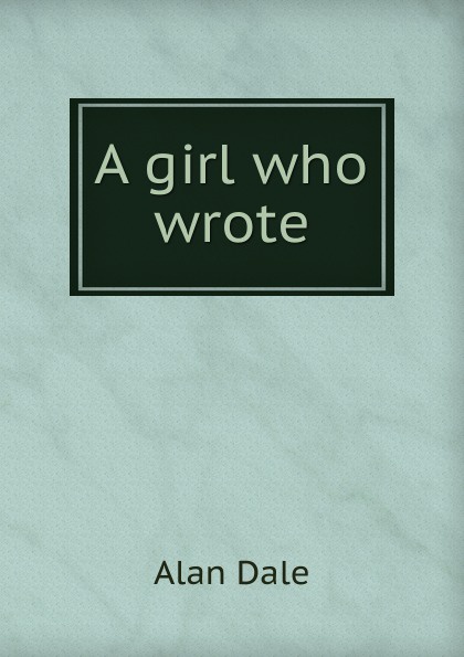 A girl who wrote