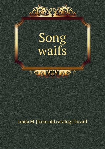 Song waifs