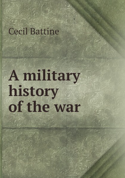 A military history of the war