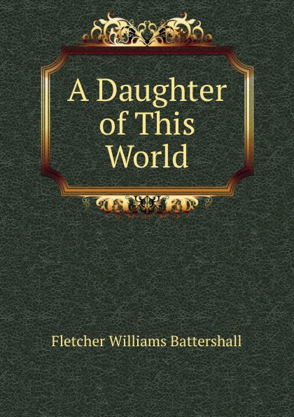 A Daughter of This World