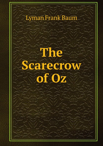 The Scarecrow of Oz