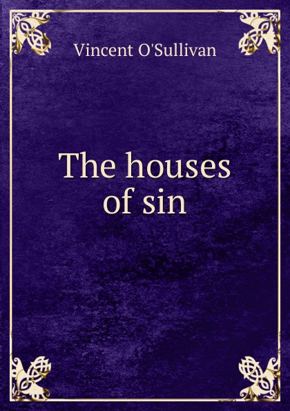 The houses of sin