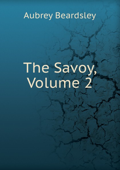 The Savoy, Volume 2
