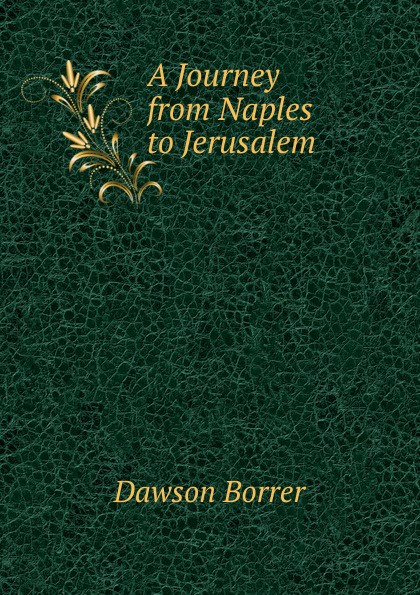 A Journey from Naples to Jerusalem