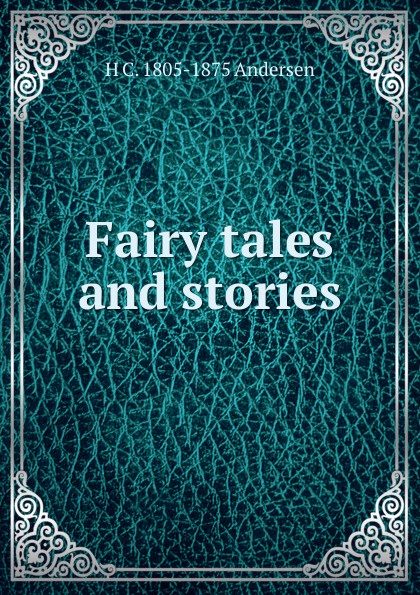 Fairy tales and stories