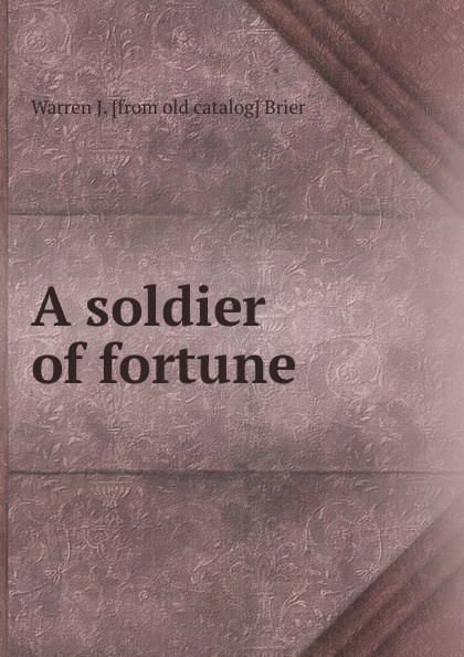 A soldier of fortune