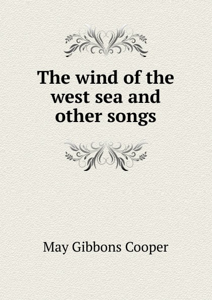 The wind of the west sea and other songs