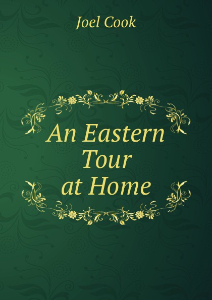 An Eastern Tour at Home