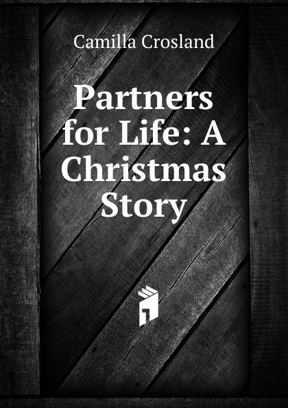 Partners for Life: A Christmas Story