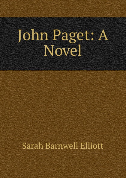 John Paget: A Novel